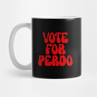 Vote for pedro Mug